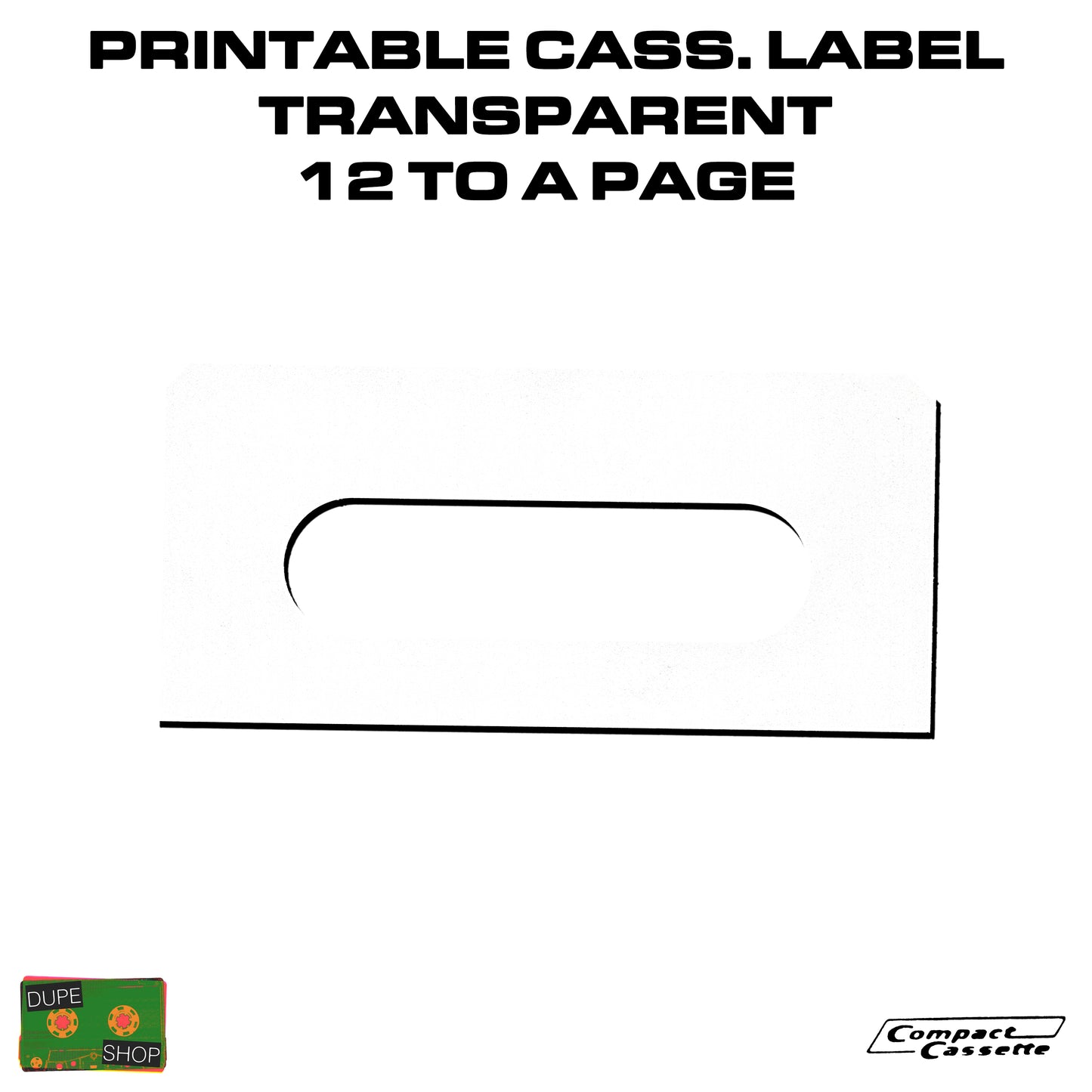 Printable Cassette Labels | Glossy Transparent | 12 Up